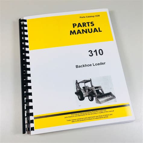 Its the same service manual used by dealers that guaranteed to be fully functional and intact without any missing page. . John deere 310 backhoe service manual pdf